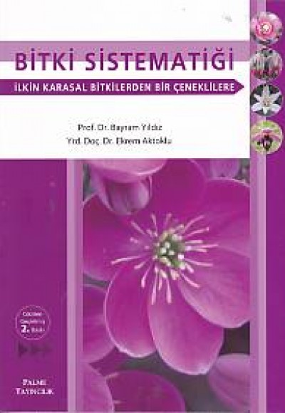 Bitki Sistematiği - İlkin Karasal Bitkilerden Bir Çeneklilere Bitki Sistematiği - İlkin Karasal Bitkilerden Bir Çeneklilere