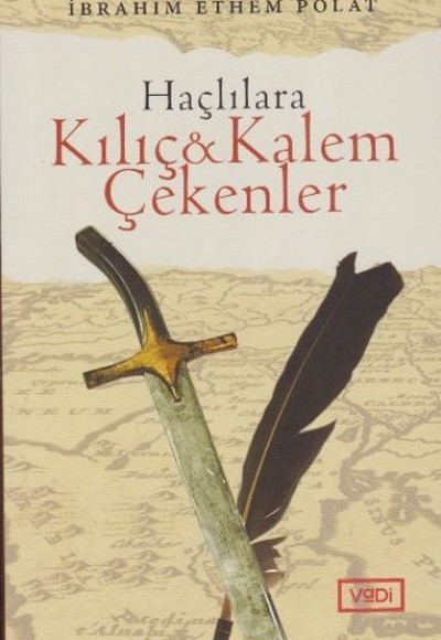 Haçlılara Kılıç & Kalem Çekenler Haçlılara Kılıç & Kalem Çekenler