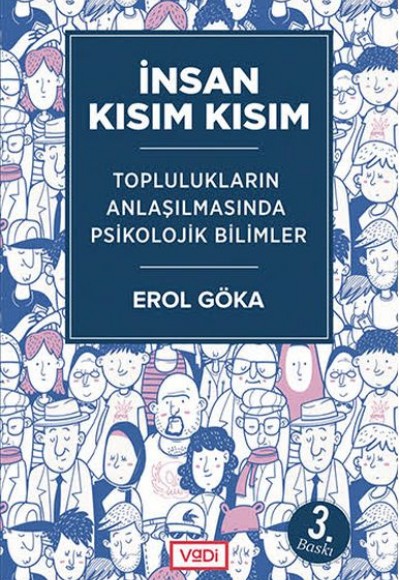 İnsan Kısım Kısım - Toplulukların Anlaşılmasında Psikolojik Bilimler İnsan Kısım Kısım - Toplulukların Anlaşılmasında Psikolojik Bilimler