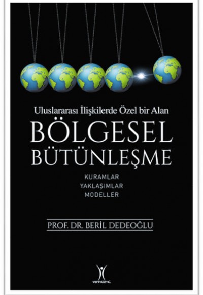 Bölgesel Bütünleşme Bölgesel Bütünleşme