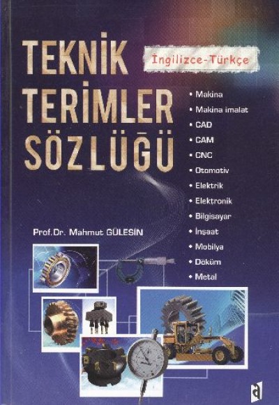 Teknik Terimler Sözlüğü Teknik Terimler Sözlüğü