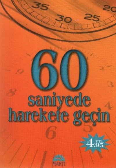60 Saniyede Harekete Geçin (Kampanya Boy) 60 Saniyede Harekete Geçin (Kampanya Boy)