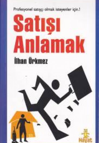 Satışı Anlamak Satışı Anlamak