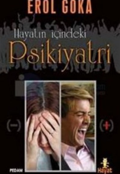 Hayatın İçindeki Psikiyatri Hayatın İçindeki Psikiyatri
