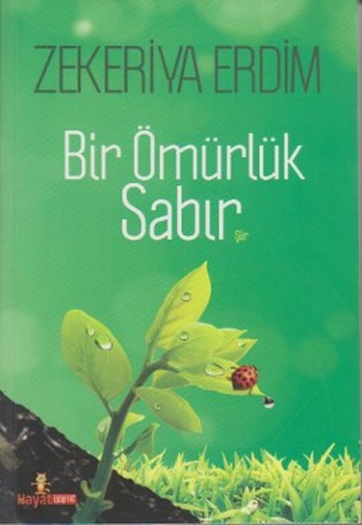 Bir ömürlük Sabır Bir ömürlük Sabır
