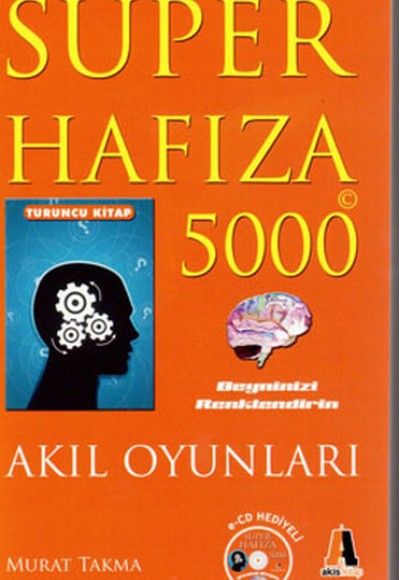 Süper Hafıza 5000 - Akıl Oyunları - E-CD Hediyeli (Turuncu Kitap) Süper Hafıza 5000 - Akıl Oyunları - E-CD Hediyeli (Turuncu Kitap)
