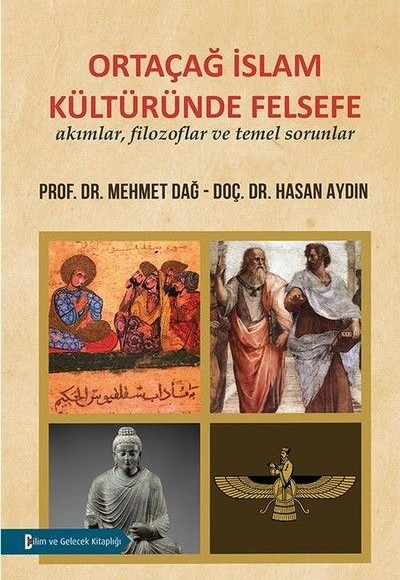 Ortaçağ İslam Kültüründe Felsefe Ortaçağ İslam Kültüründe Felsefe