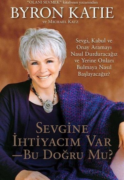 Sevgine İhtiyacım Var-Bu Doğru mu? Sevgine İhtiyacım Var-Bu Doğru mu?