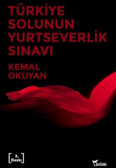 Türkiye Solunun Yurtseverlik Sınavı Türkiye Solunun Yurtseverlik Sınavı