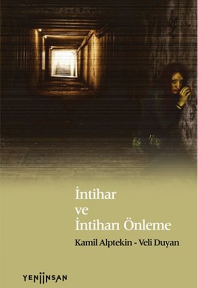 İntihar ve İntiharı Önleme İntihar ve İntiharı Önleme