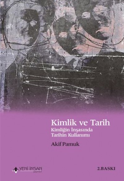 Kimlik ve Tarih Kimlik ve Tarih