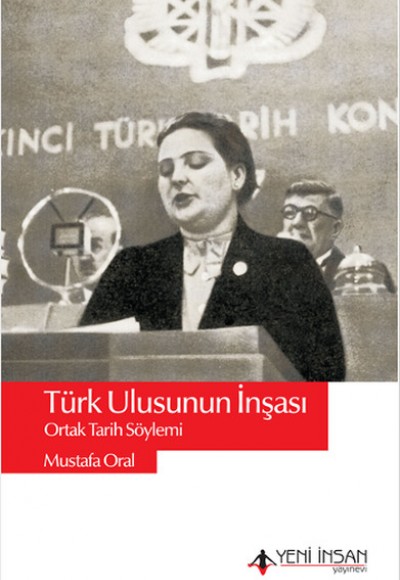 Türk Ulusunun İnşası Türk Ulusunun İnşası