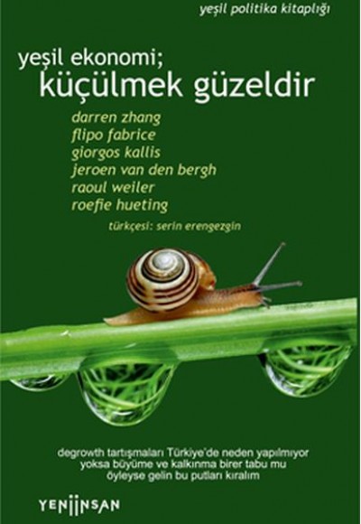 Yeşil Ekonomi Küçülmek Güzeldir Yeşil Ekonomi Küçülmek Güzeldir