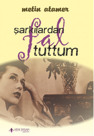 Şarkılardan Fal Tuttum