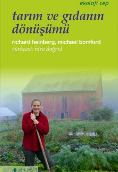 Tarım ve Gıdanın Dönüşümü Tarım ve Gıdanın Dönüşümü