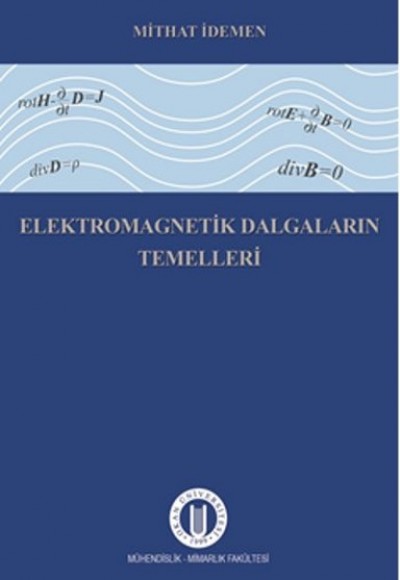 Elektromagnetik Dalgaların Temelleri Elektromagnetik Dalgaların Temelleri