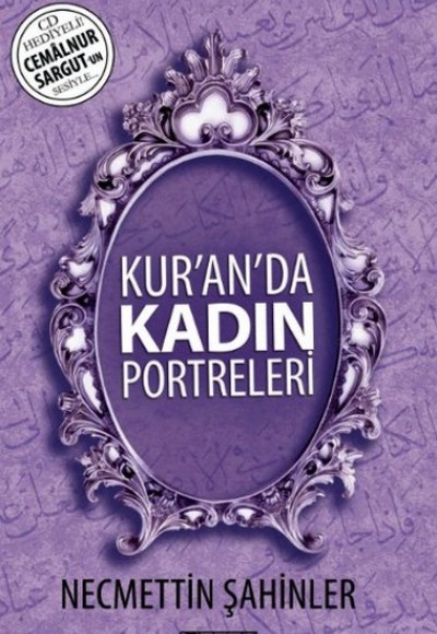 Kur'an'da Kadın Portreleri Kur'an'da Kadın Portreleri