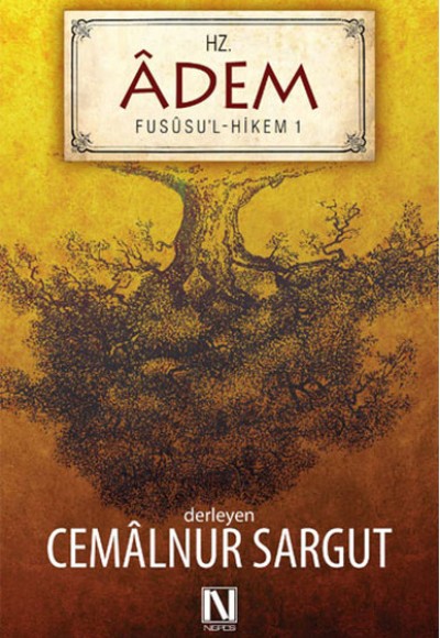 Hz. Adem / Fususul Hikem Çalışmaları-1 Hz. Adem / Fususul Hikem Çalışmaları-1