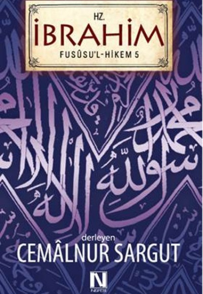 Hz. İbrahim / Fususu'l Hikem 5 Hz. İbrahim / Fususu'l Hikem 5
