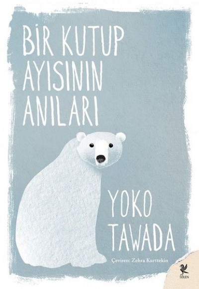 Bir Kutup Ayısının Anıları Bir Kutup Ayısının Anıları
