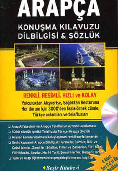 Arapça Konuşma Kılavuzu Dilbilgisi - Sözlük (4 Adet Ses CDsi ile Birlikte) Arapça Konuşma Kılavuzu Dilbilgisi - Sözlük (4 Adet Ses CDsi ile Birlikte)