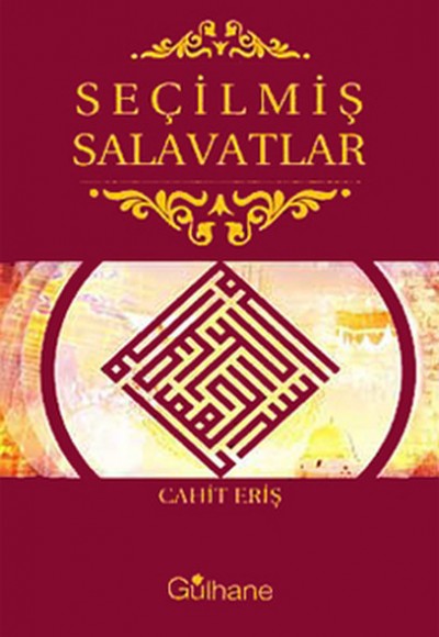 Seçilmiş Salavatlar Seçilmiş Salavatlar
