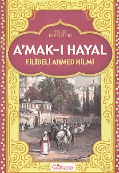 Amak-ı Hayal Amak-ı Hayal