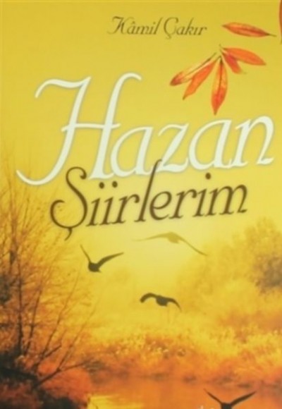Hazan Şiirlerim Hazan Şiirlerim