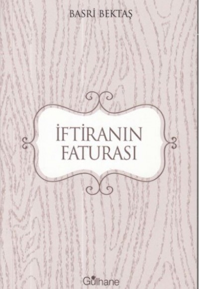 İftiranın Faturası İftiranın Faturası