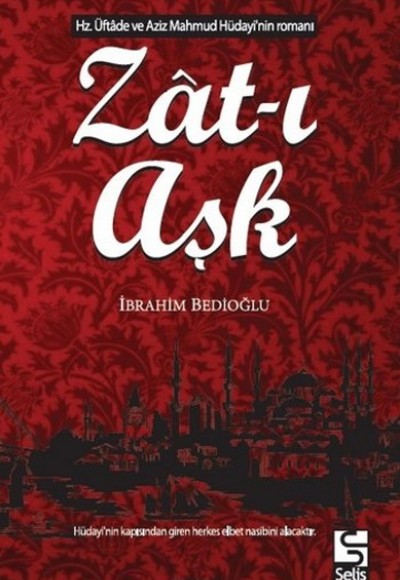 Zat-ı Aşk Zat-ı Aşk