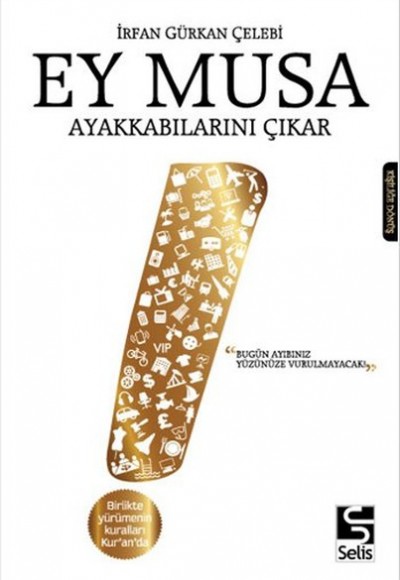 Ey Musa Ayakkabılarını Çıkar Ey Musa Ayakkabılarını Çıkar
