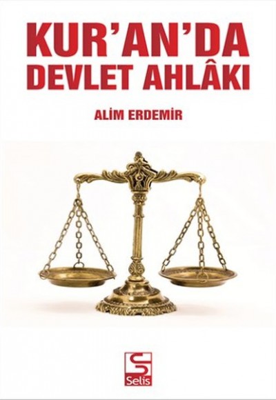 Kur'an'da Devlet Ahlakı Kur'an'da Devlet Ahlakı