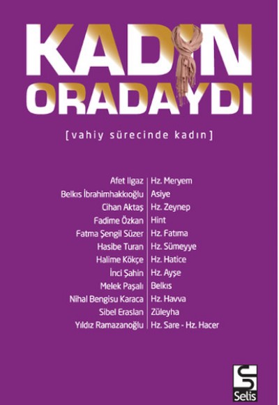 Kadın Oradaydı Kadın Oradaydı
