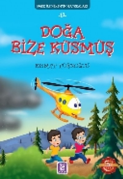 Doğa Bize Küsmüş / Ömer ile Kerem'in Maceraları 10 Doğa Bize Küsmüş / Ömer ile Kerem'in Maceraları 10