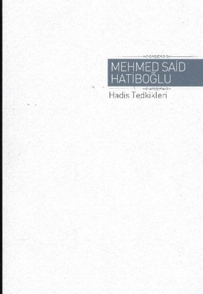 Hadis Tedkikleri Hadis Tedkikleri
