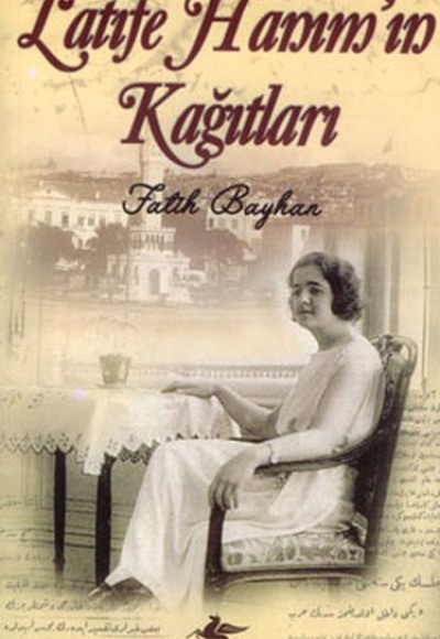 Latife Hanım'ın Kağıtları (Cep Boy) Latife Hanım'ın Kağıtları (Cep Boy)