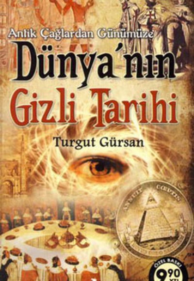 Antik Çağlardan Günümüze Dünya'nın Gizli Tarihi (Cep Boy) Antik Çağlardan Günümüze Dünya'nın Gizli Tarihi (Cep Boy)