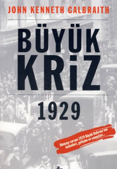 Büyük Kriz 1929 Büyük Kriz 1929