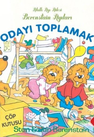 Odayı Toplamak / Berenstain Ayıları İlk Okuma Kitaplarım Odayı Toplamak / Berenstain Ayıları İlk Okuma Kitaplarım
