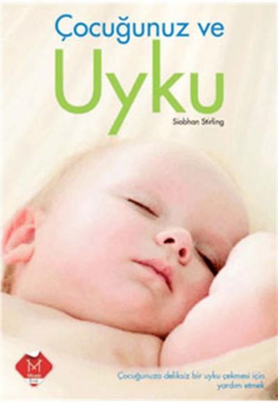Çocuğunuz ve Uyku Çocuğunuz ve Uyku