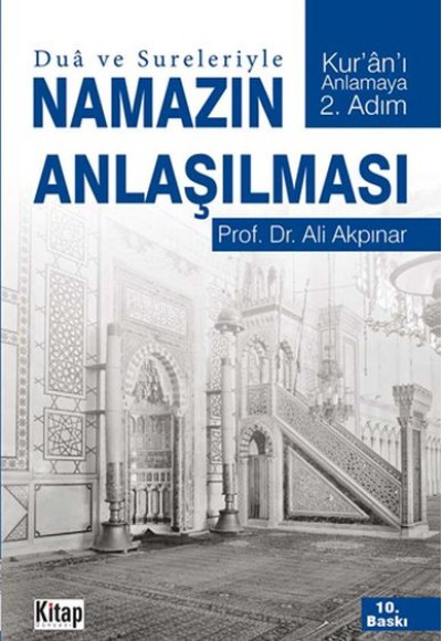 Dua Ve Sureleriyle Namazın Anlaşılması Dua Ve Sureleriyle Namazın Anlaşılması