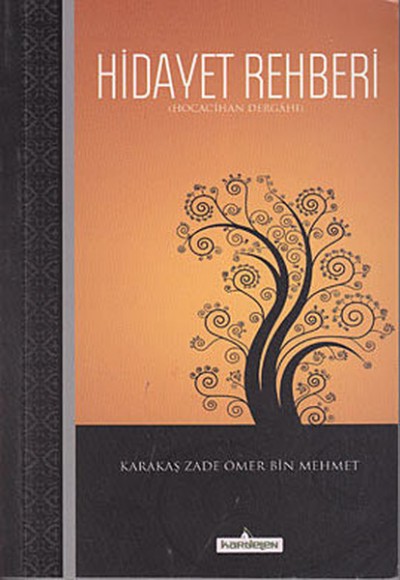 Hidayet Rehberi (Hoca Cihan Dergahı) Hidayet Rehberi (Hoca Cihan Dergahı)