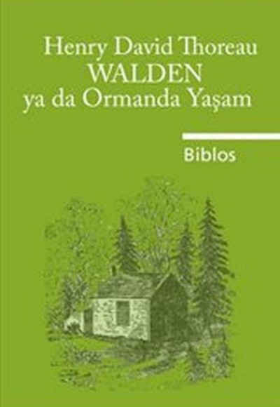 Walden Ya Da Ormanda Yaşam