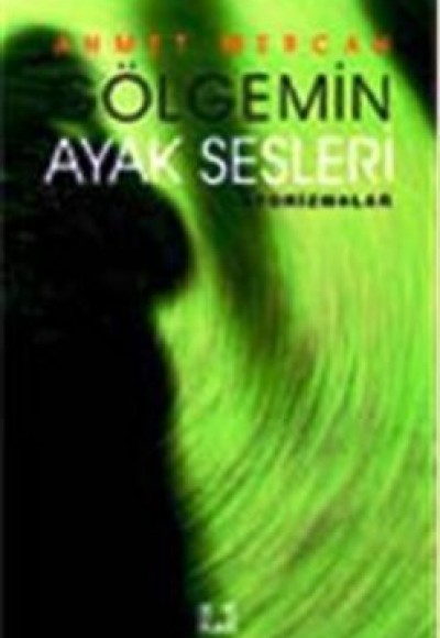 Gölgemin Ayak Sesleri Gölgemin Ayak Sesleri