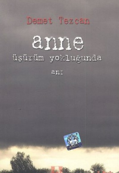 Anne Üşüyorum Yokluğunda Anne Üşüyorum Yokluğunda