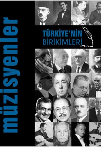 Türkiye'nin Birikimleri -3 / Müzisyenler Türkiye'nin Birikimleri -3 / Müzisyenler
