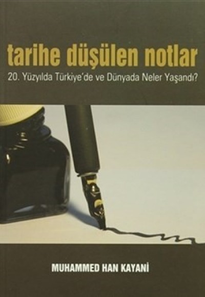 Tarihe Düşülen Notlar 20.Yüzyılda Türkiye'de ve Dünyada Neler Yaşandı? Tarihe Düşülen Notlar 20.Yüzyılda Türkiye'de ve Dünyada Neler Yaşandı?