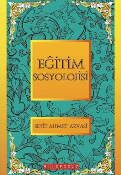 Eğitim Soyolojisi / Bütün Eserleri 5 Eğitim Soyolojisi / Bütün Eserleri 5