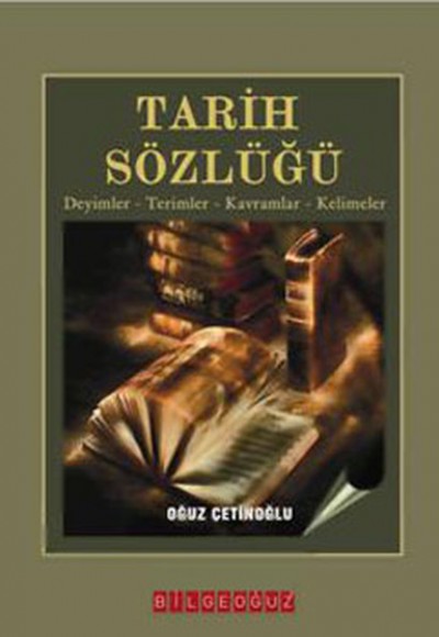 Tarih Sözlüğü Tarih Sözlüğü