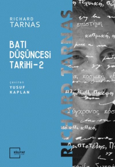 Batı Düşüncesi Tarihi-2 Modernite'den Günümüze Kadar Tarnas Batı Düşüncesi Tarihi-2 Modernite'den Günümüze Kadar Tarnas